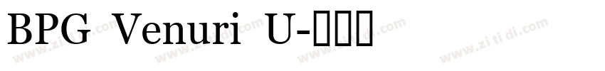 BPG Venuri U字体转换